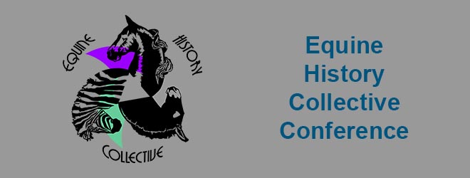 Equine History Collective Conference