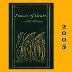 Walt Whitman's "Leaves of Grass" After 150 Years: What we still don't know abut one of America's most famous books by Ed Folsom