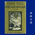 Their Eyes Were Watching God": A Meditation on Life by Deborah G. Plant