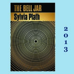 "The Bell Jar" at 50 by Karen V. Kukil