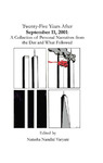 Twenty-Five Years After September 11, 2001: A Collection of Personal Narratives from the Day and What Followed